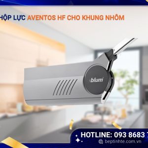 Bộ hộp lực AVENTOS HF cho khung nhôm 