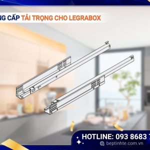Nâng cấp tải trọng cho LEGRABOX 753.5001S